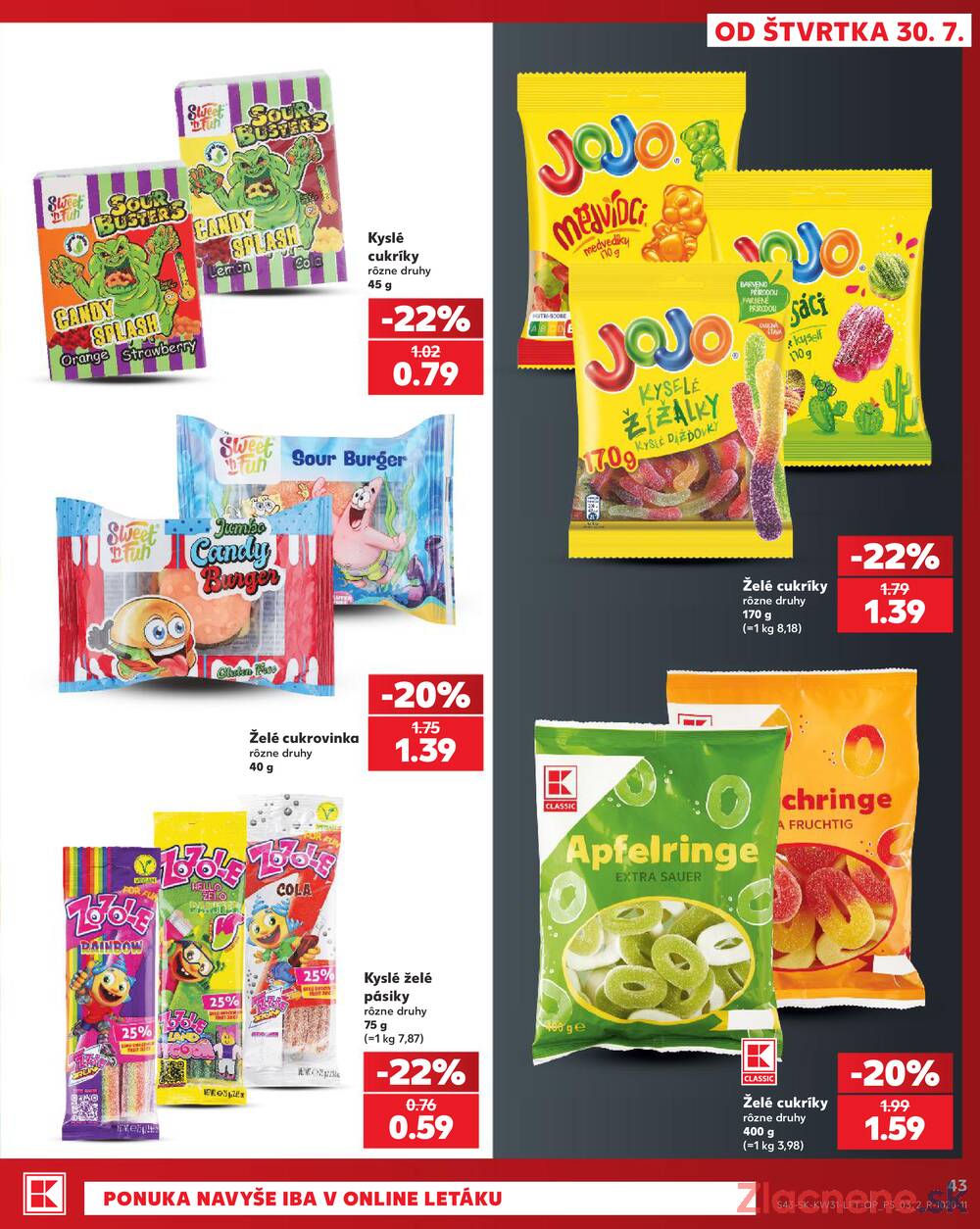 Leták Kaufland - Kaufland 30.7. - 5.8. - Kaufland Stará Ľubovňa - strana 43 Leták Kaufland - Kaufland 30.7. - 5.8. - Kaufland Stará Ľubovňa - strana 43