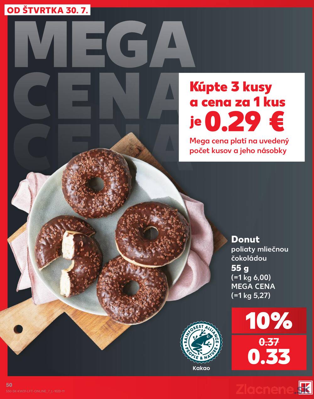 Leták Kaufland - Kaufland 30.7. - 5.8. - Kaufland Stará Ľubovňa - strana 50 Leták Kaufland - Kaufland 30.7. - 5.8. - Kaufland Stará Ľubovňa - strana 50