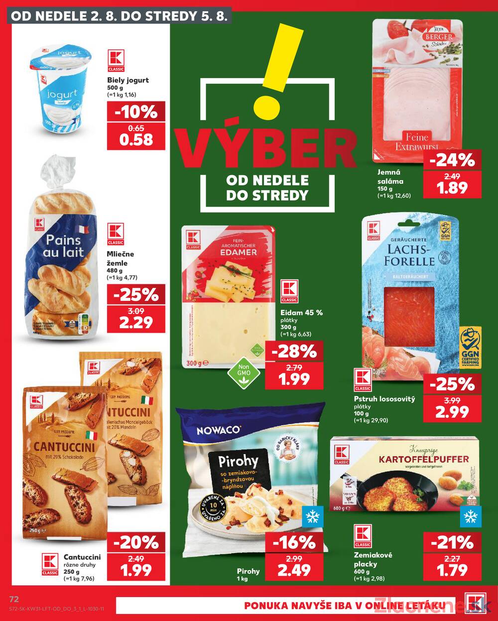 Leták Kaufland - Kaufland 30.7. - 5.8. - Kaufland Prievidza (Necpaly) - strana 72 Leták Kaufland - Kaufland 30.7. - 5.8. - Kaufland Prievidza (Necpaly) - strana 72
