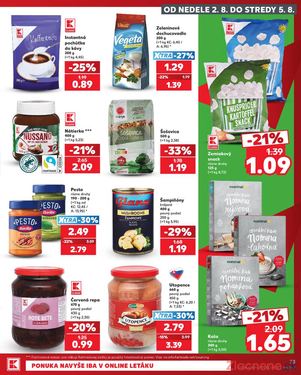 Kaufland 30.7. - 5.8. - Kaufland Trnava - Juh - Bratislavská