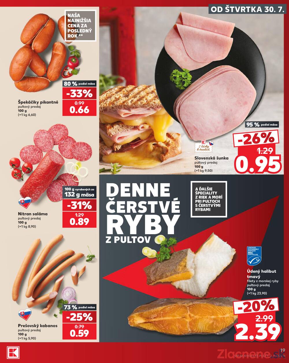 Kaufland 30.7. - 5.8. - Kaufland Bratislava - Avion (Ivanská cesta)