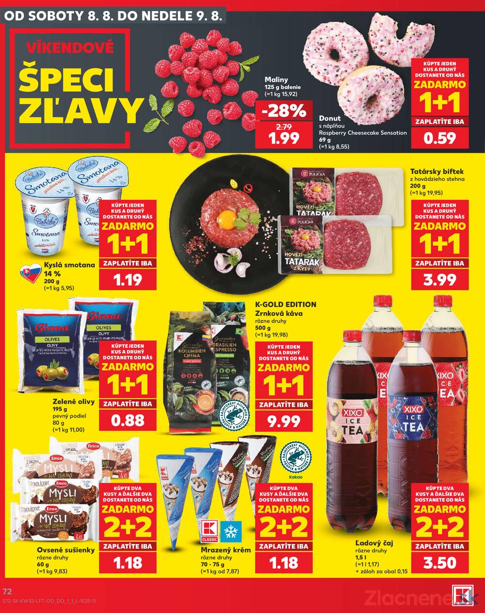Leták Kaufland - Kaufland 6.8. - 12.8. - Kaufland Bratislava - Bory - strana 72 Leták Kaufland - Kaufland 6.8. - 12.8. - Kaufland Bratislava - Bory - strana 72