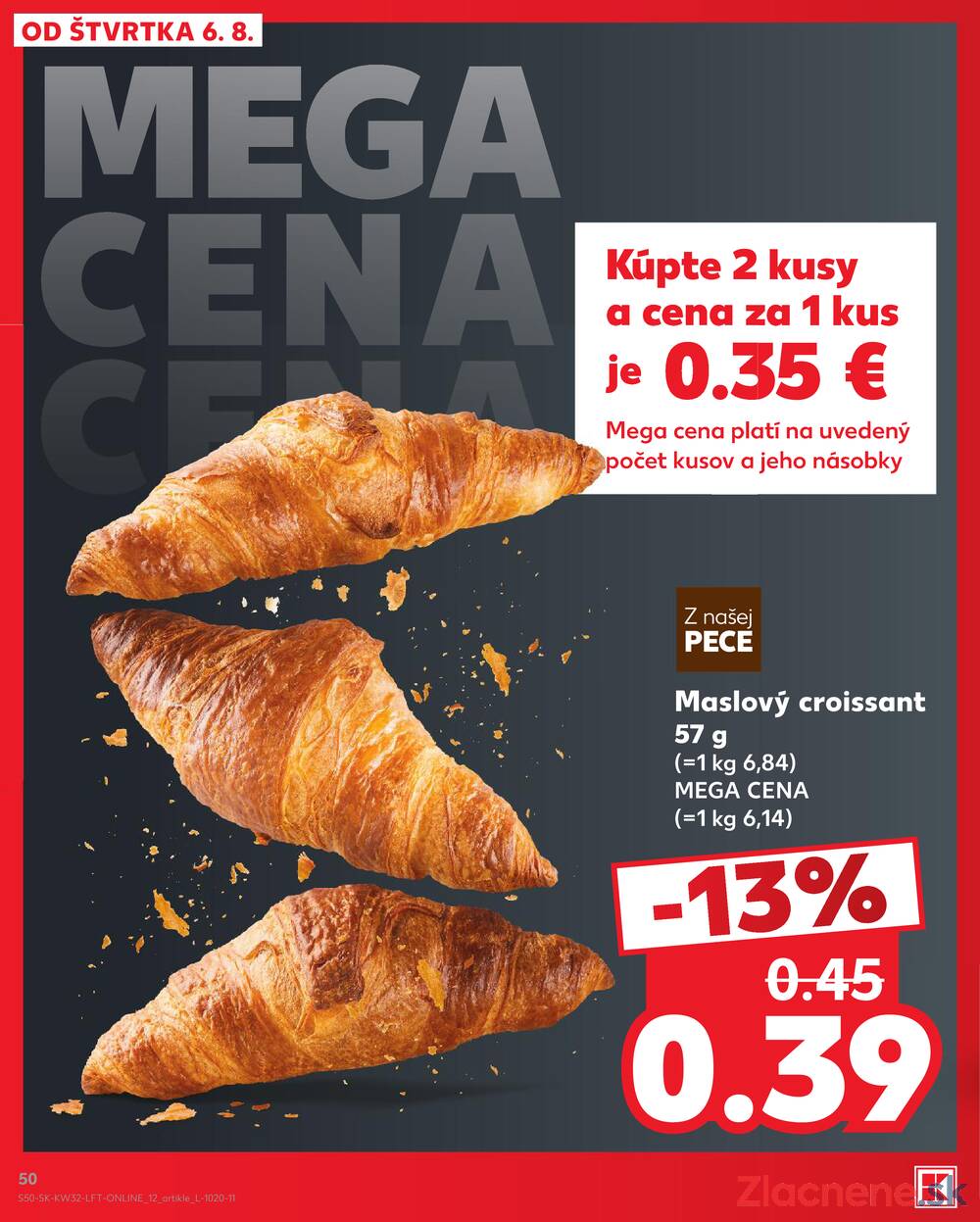 Kaufland 6.8. - 12.8. - Kaufland Bratislava - Petržalka