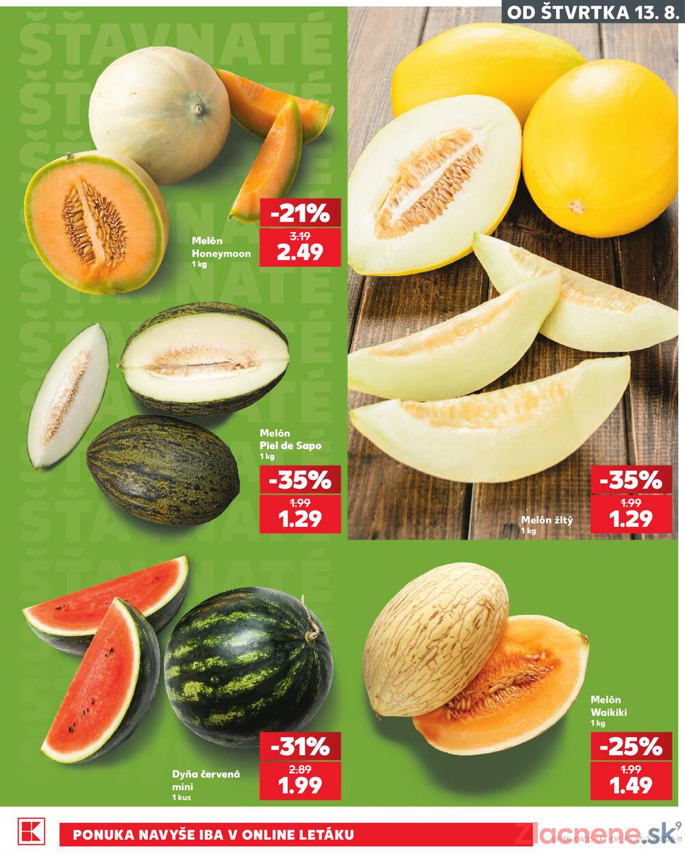 Leták Kaufland - Kaufland 13.8. - 19.8. - Kaufland Spišská Nová Ves - strana 9 Leták Kaufland - Kaufland 13.8. - 19.8. - Kaufland Spišská Nová Ves - strana 9