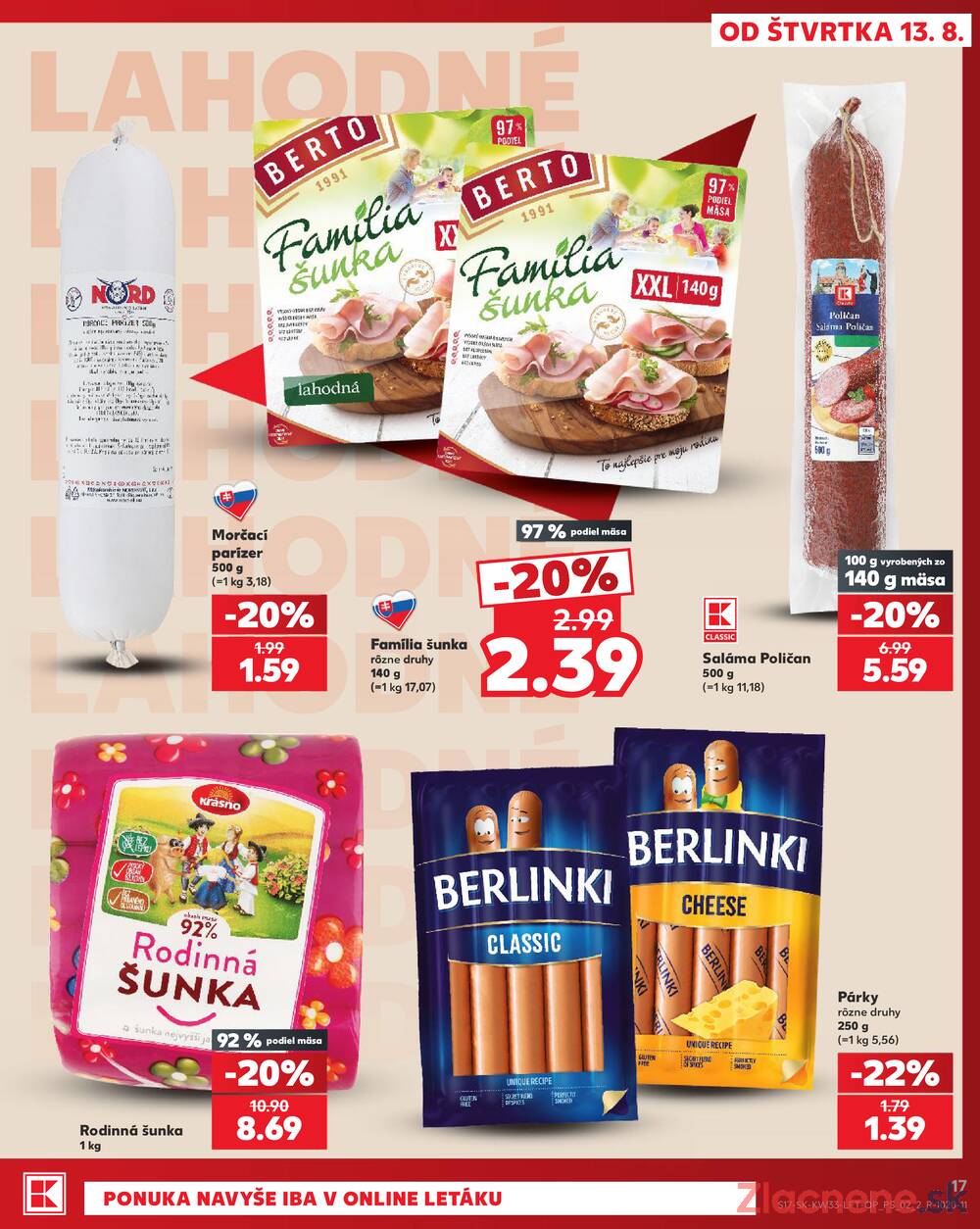 Kaufland 13.8. - 19.8. - Kaufland Košice-Pri hati