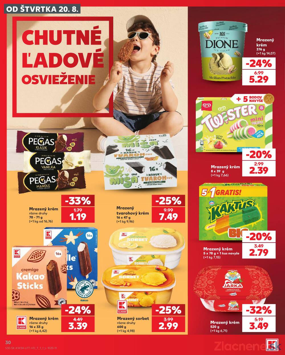 Leták Kaufland - Kaufland 20.8. - 26.8. - Kaufland Detva - strana 30 Leták Kaufland - Kaufland 20.8. - 26.8. - Kaufland Detva - strana 30