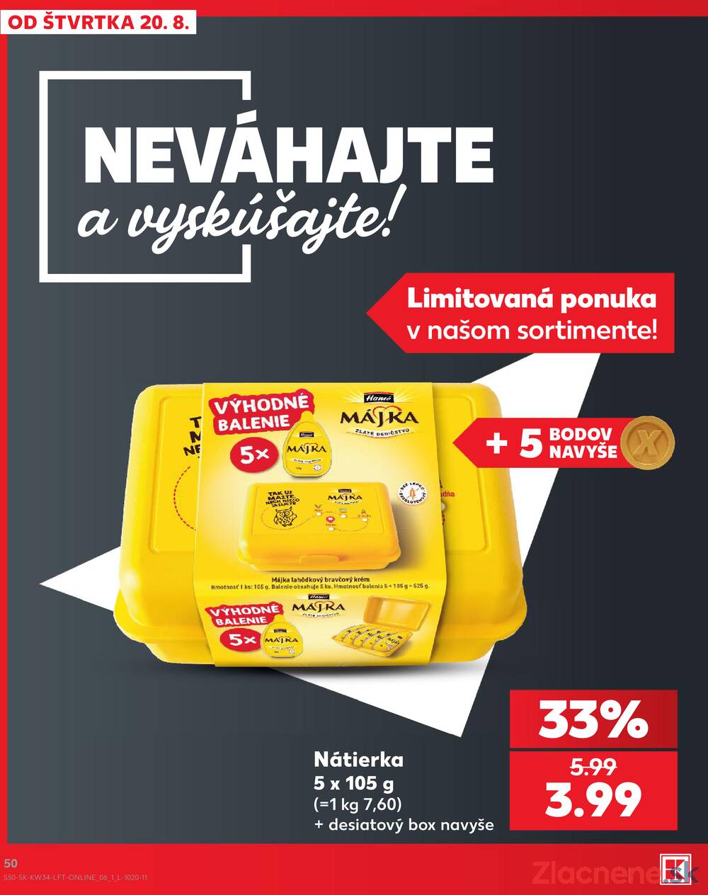 Kaufland 20.8. - 26.8. - Kaufland Handlová - Okružná ul.