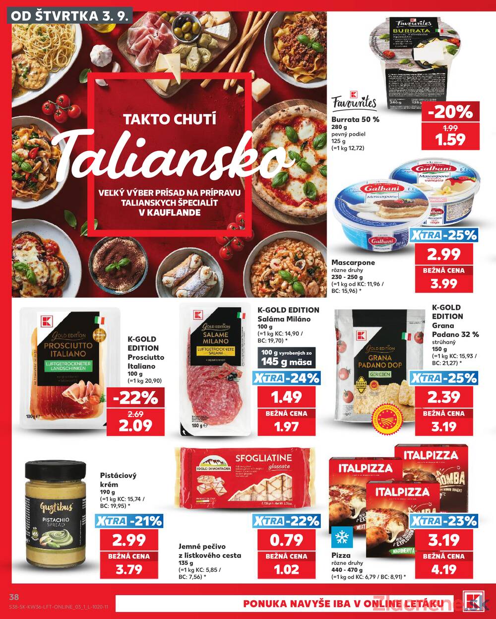 Kaufland 3.9. - 9.9. - Kaufland Bratislava - Petržalka