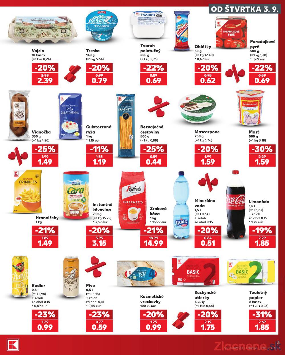 Kaufland 3.9. - 9.9. - Kaufland Košice-Pri hati