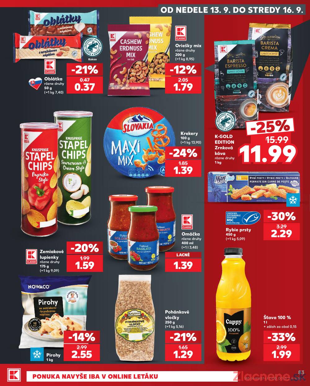 Kaufland 10.9. - 16.9. - Kaufland Martin-Podhaj