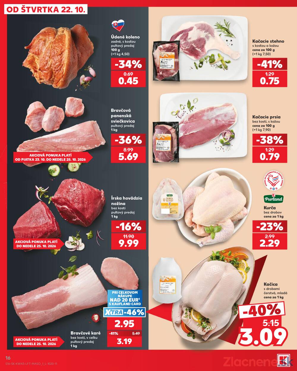 Leták Kaufland - Kaufland 22.10. - 28.10. - Kaufland Stará Ľubovňa - strana 16 Leták Kaufland - Kaufland 22.10. - 28.10. - Kaufland Stará Ľubovňa - strana 16