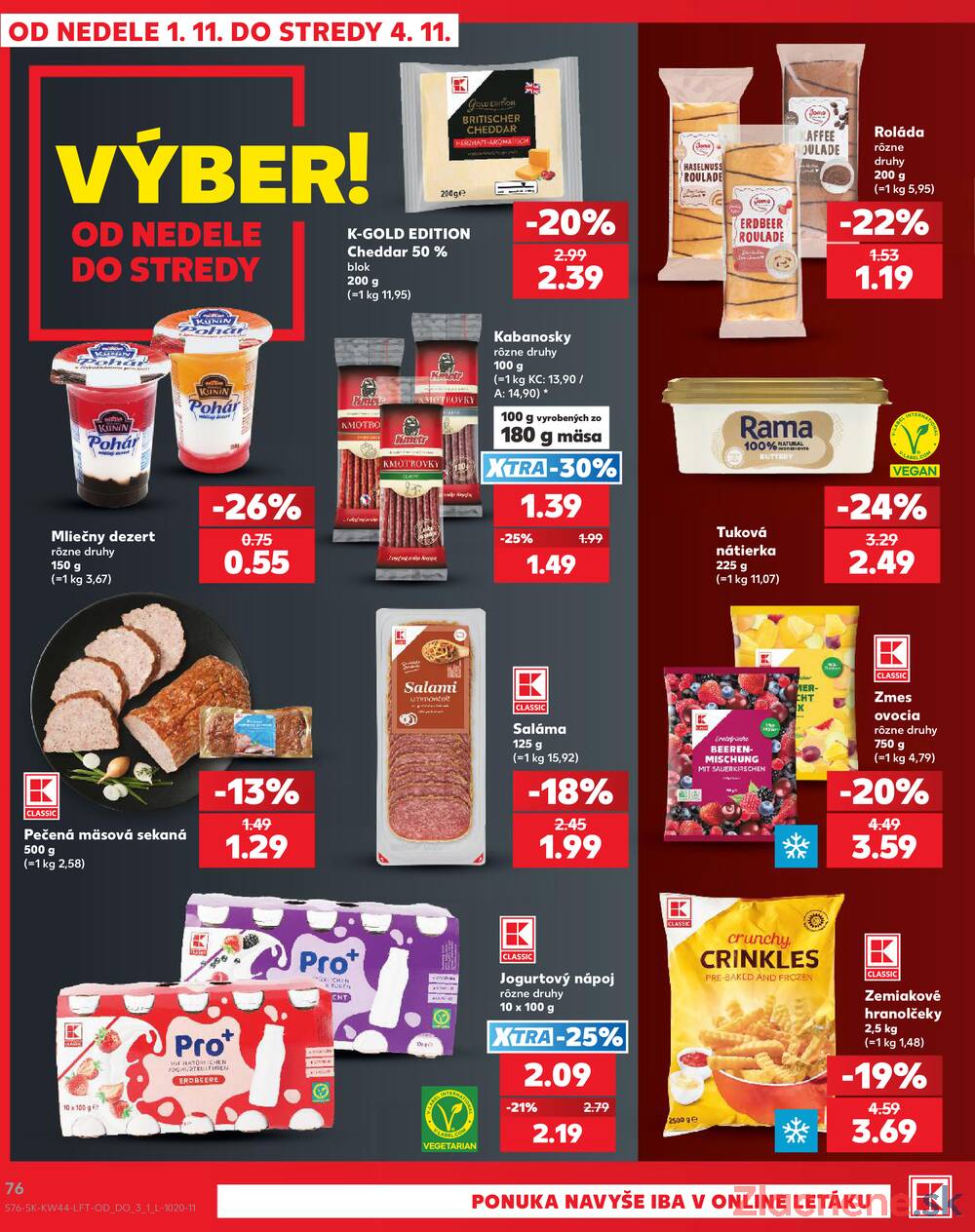 Kaufland 29.10. - 4.11. - Kaufland Košice-Pri hati