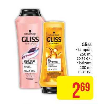 Gliss šampón 250 ml 10,76 €/l balzam 200 ml 13,45 €/ l