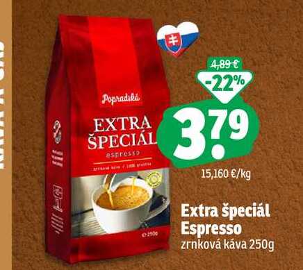 Extra špeciál Espresso zrnková káva 250g 