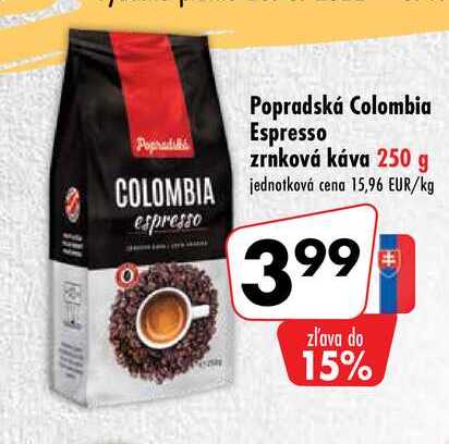 Popradská Colombia Espresso zrnková káva 250 g