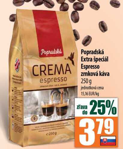 Popradská Extra špeciál zrnková káva 250 g