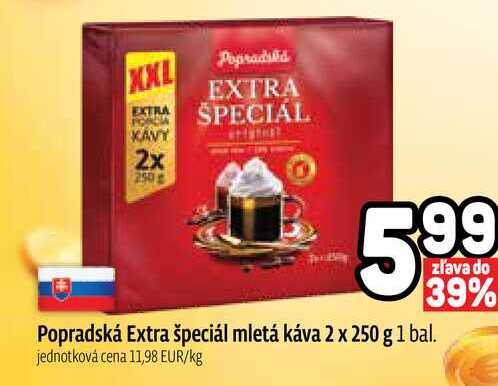 Popradská Extra špeciál mletá káva 2 x 250 g
