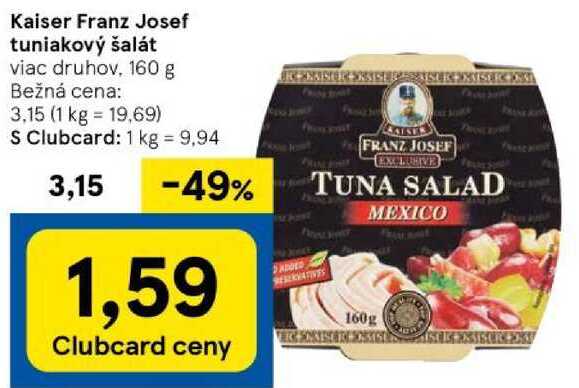 Kaiser Franz Josef tuniakový šalát, 160 g