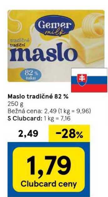 Maslo tradičné 82%, 250 g v akcii
