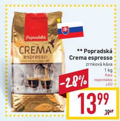Popradská Crema espresso zrnková káva 1 kg v akcii