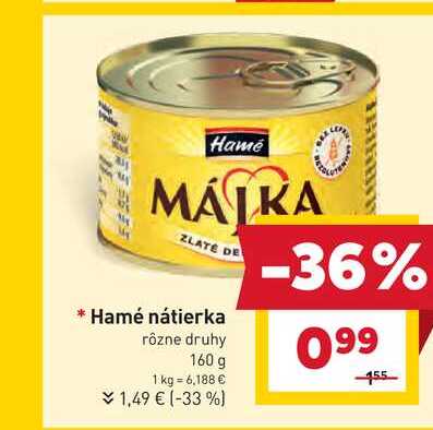 Hamé nátierka rôzne druhy 160 g 