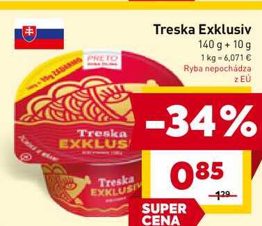 Treska Exklusiv 140 g + 10 g