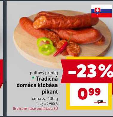 Tradičná domáca klobása pikant cena za 100 g 