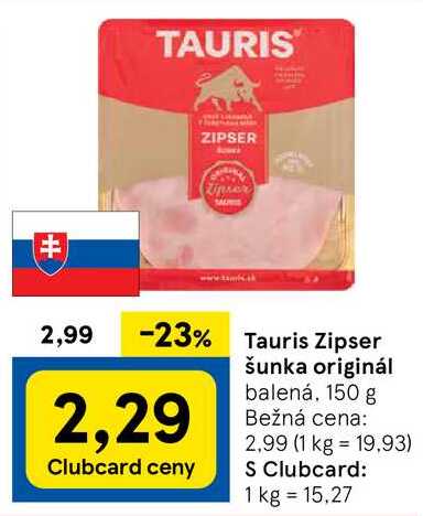 Tauris Zipser šunka originál, 150 g