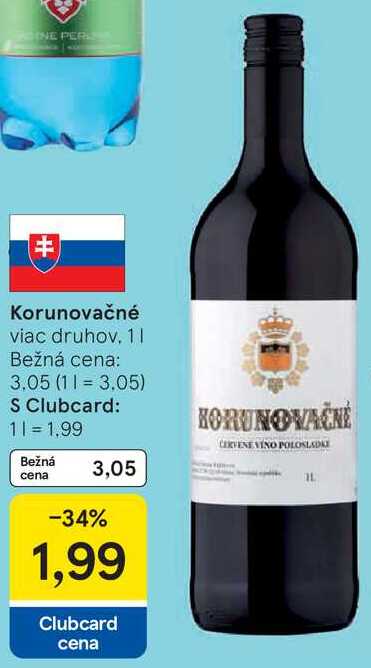 Korunovačné, 1 l