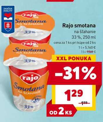 Rajo smotana na šľahanie 33%, 250 ml  v akcii