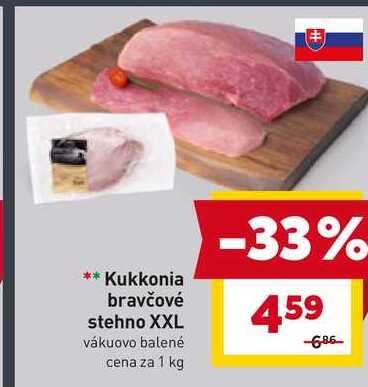 Kukkonia bravčové stehno XXL vákuovo balené cena za 1 kg 
