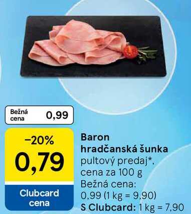 Baron hradčanská šunka, cena za 100 g 