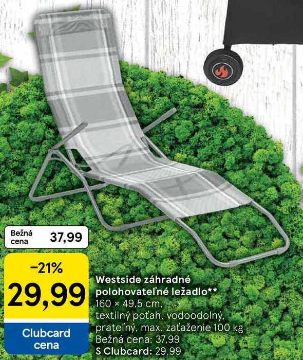Westside záhradné polohovateľné ležadlo