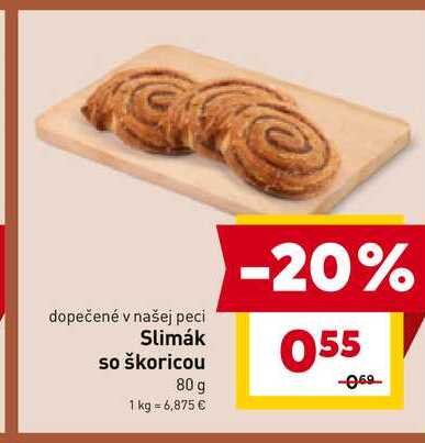 Slimák so škoricou 80 g 