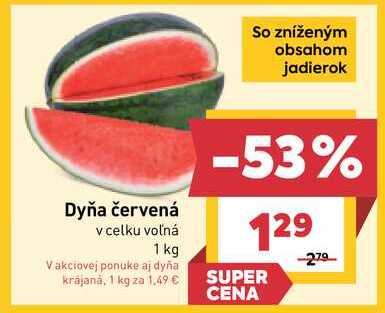 Dyňa červená v celku voľná 1 kg 