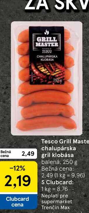 Tesco Grill Maste chalupárska gril klobása balená, 250 g 