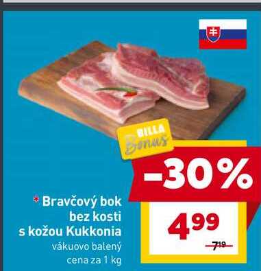 Bravčový bok bez kosti s kožou Kukkonia vákuovo balený cena za 1 kg 