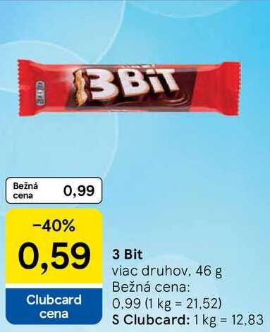3 Bit, 46 g 