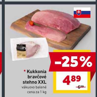 Kukkonia bravčové stehno XXL vákuovo balené cena za 1 kg 