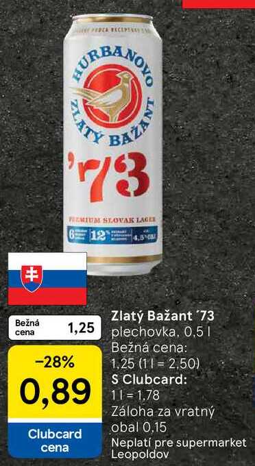 Zlatý Bažant '73, 0,5 l v akcii