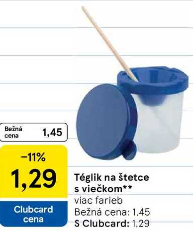 Téglik na štetce Clubcard cena s viečkom