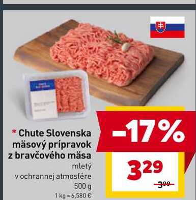 Chute Slovenska mäsový prípravok z bravčového mäsa mletý v ochrannej atmosfére 500 g
