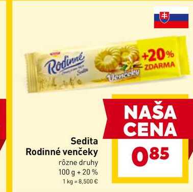 Sedita Rodinné venčeky rôzne druhy 100 g +20% 
