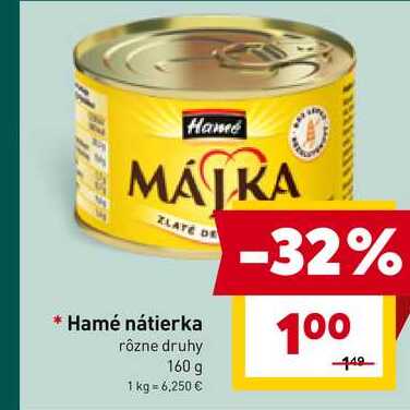 Hamé nátierka rôzne druhy 160 g