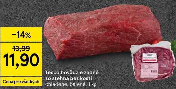 Tesco hovädzie zadné zo stehna bez kosti, 1 kg