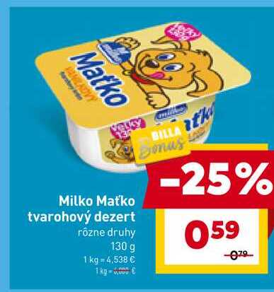 Milko Maťko tvarohový dezert rôzne druhy 130 g