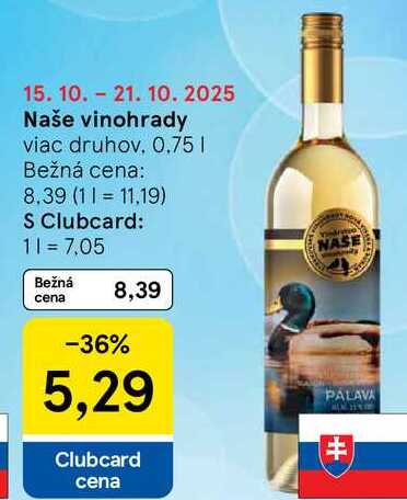 Naše vinohrady, 0,75 l 