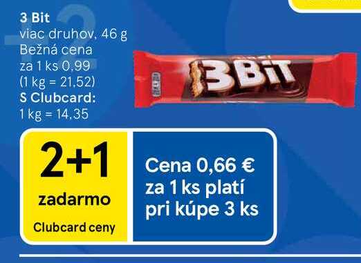 3 Bit viac druhov, 46 g