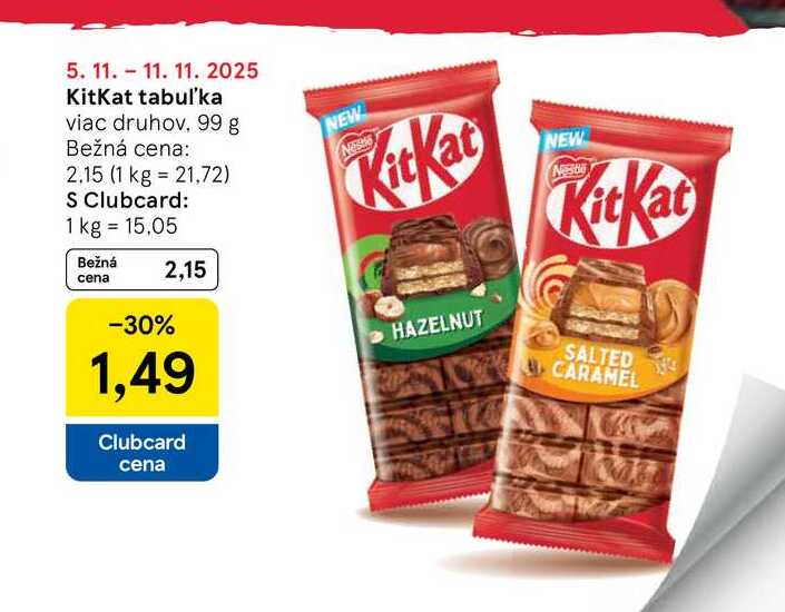 KitKat tabuľ'ka viac druhov 99 g