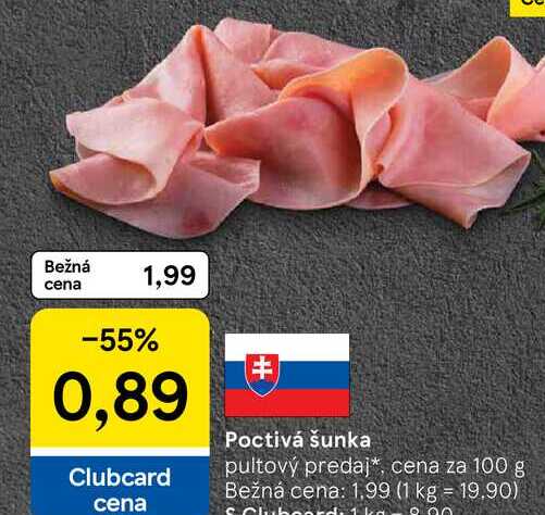 Poctivá šunka pultový predaj cena za 100 g 